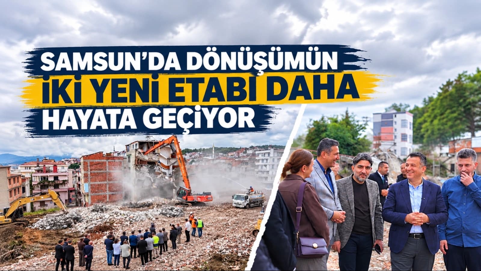 Samsun’da dönüşüm yatırımı büyüyor: 1.925 konut, 179 ticari birim